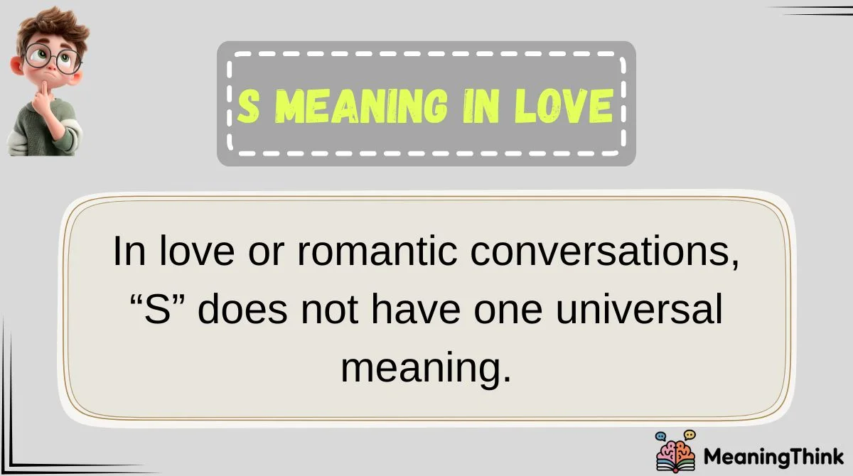 s-meaning-in-love S Meaning in Love