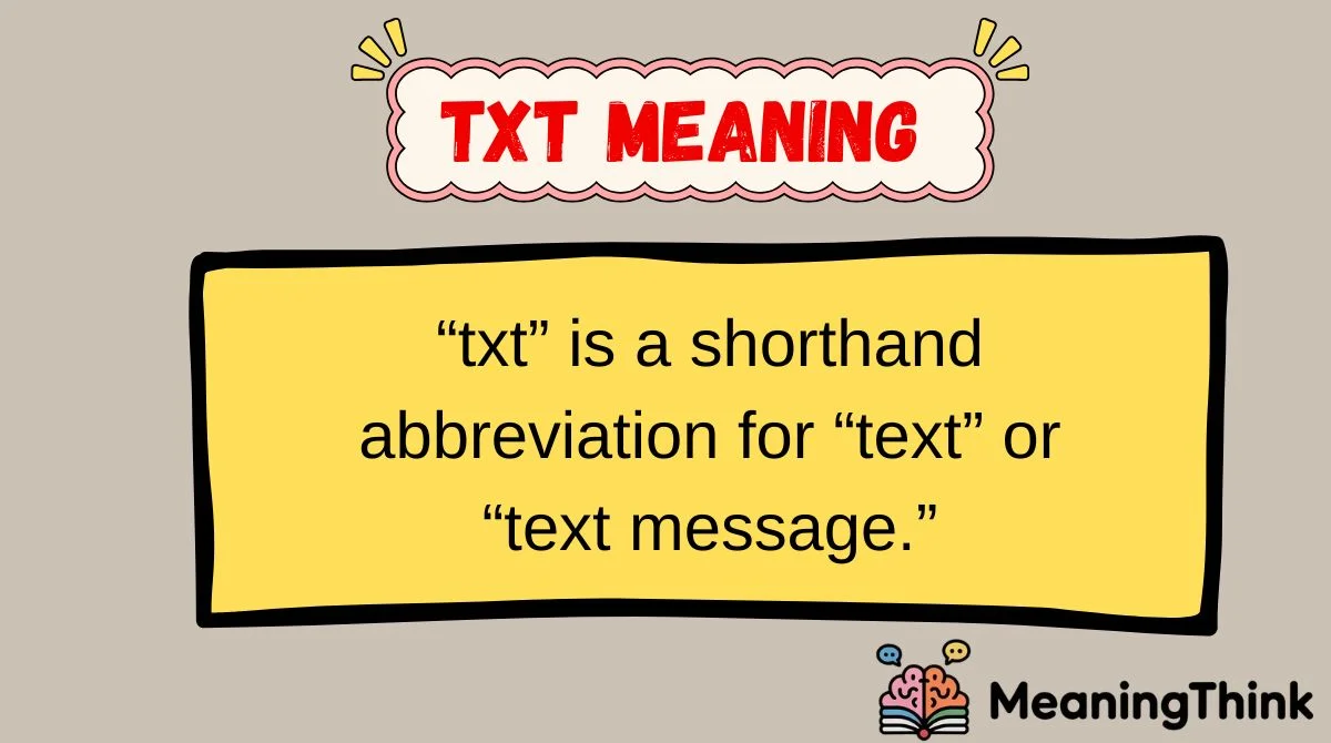 txt Meaning