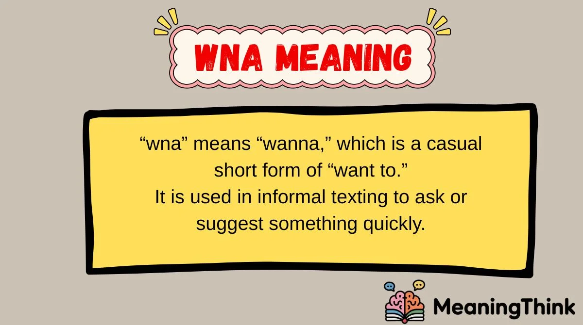WNA Meaning