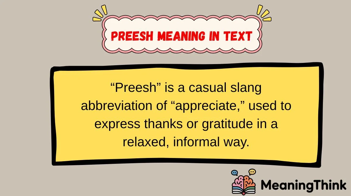 preesh meaning in text