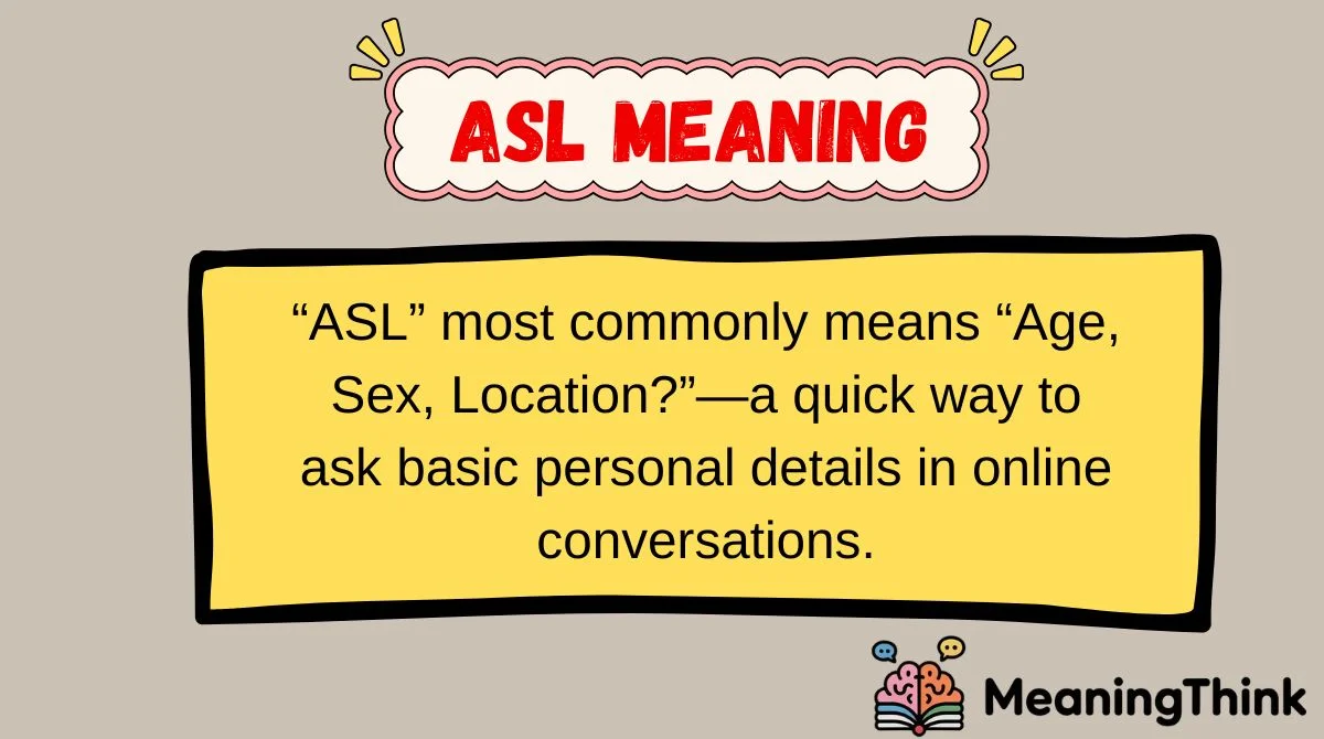 ASL Meaning