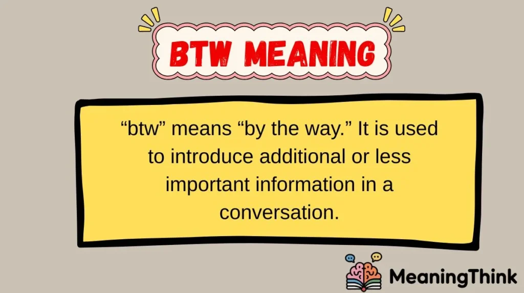 BTW Meaning