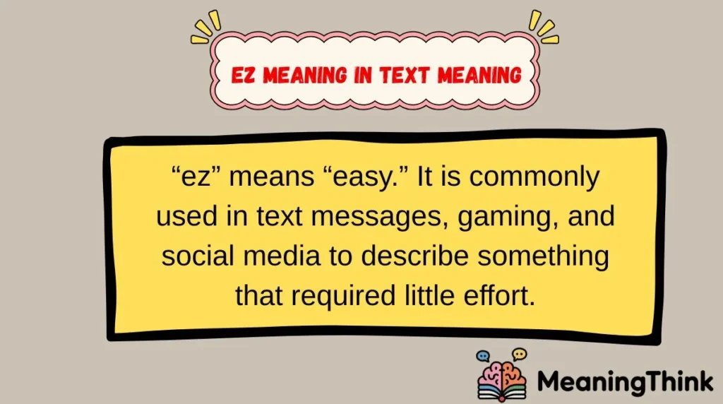 ez meaning in text Meaning