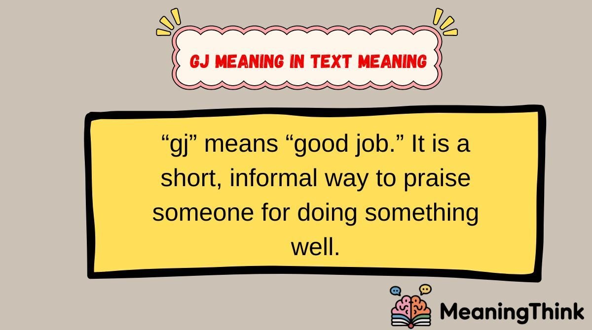 gj meaning in text Meaning
