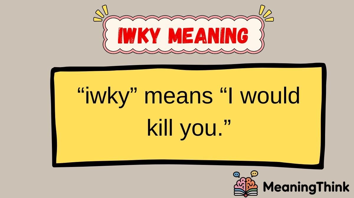 iwky Meaning