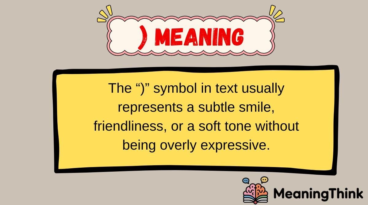 ) Meaning