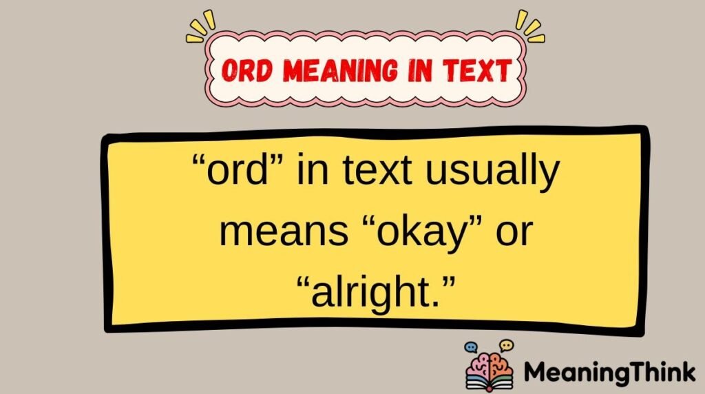 ord meaning in text