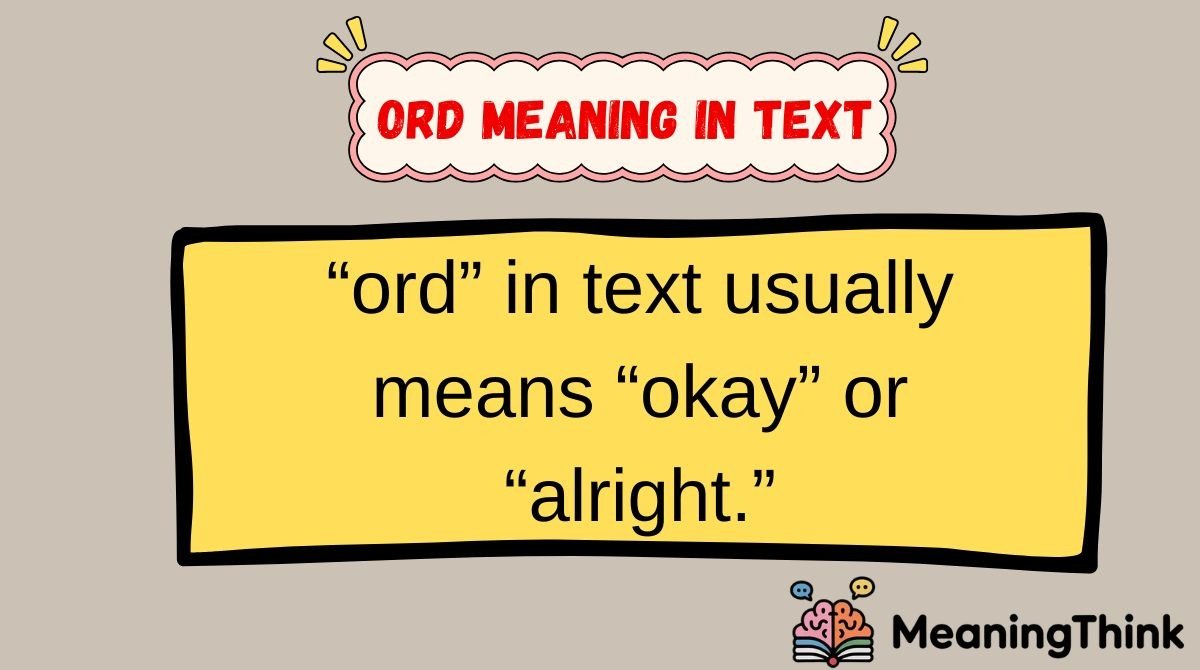 ord meaning in text