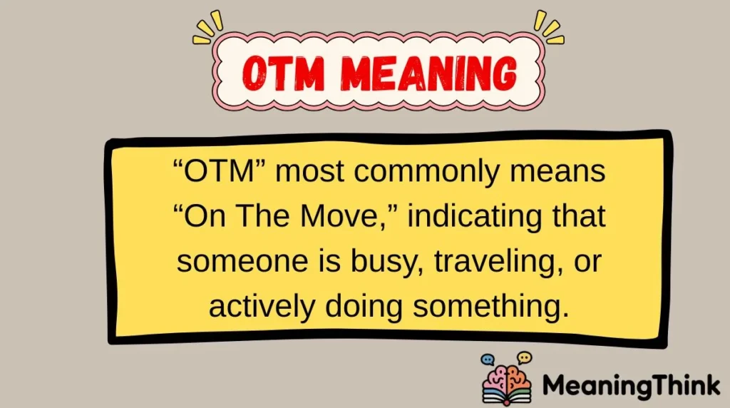 OTM Meaning