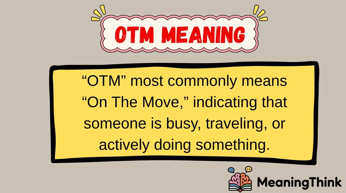 OTM Meaning