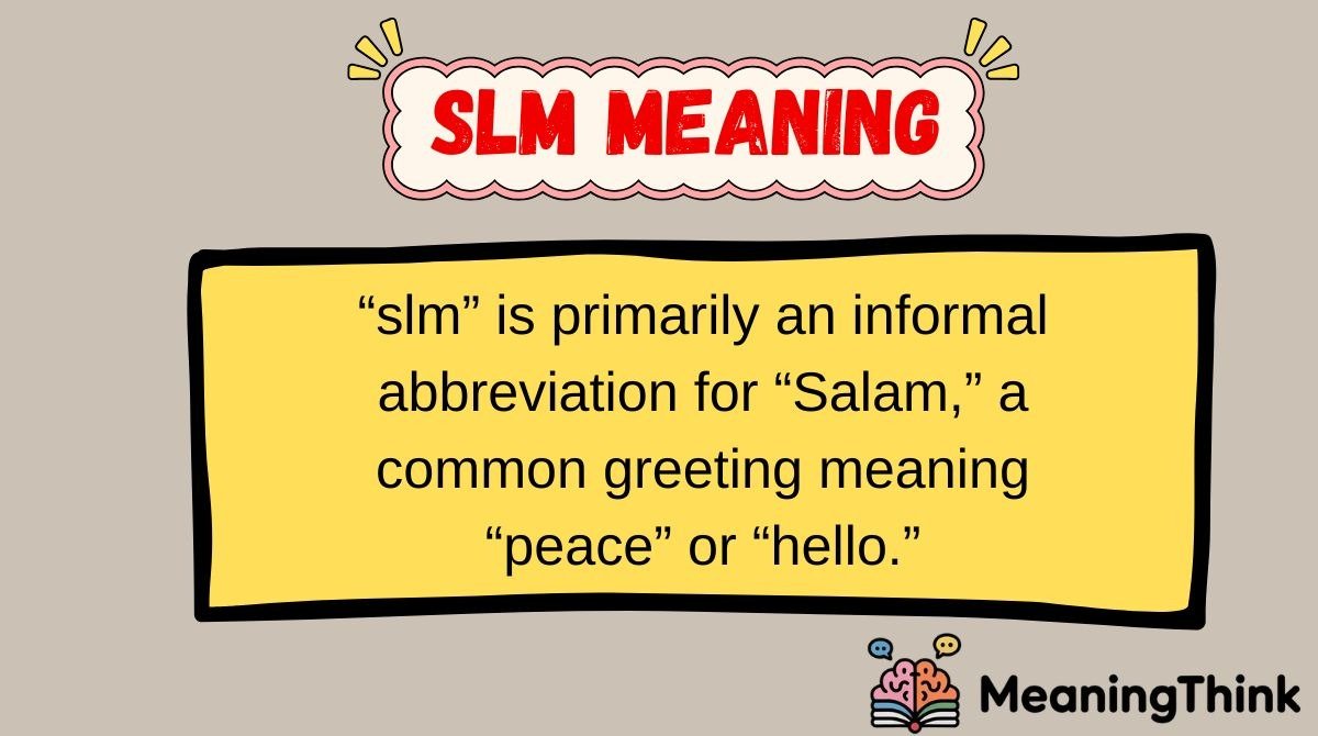 slm Meaning