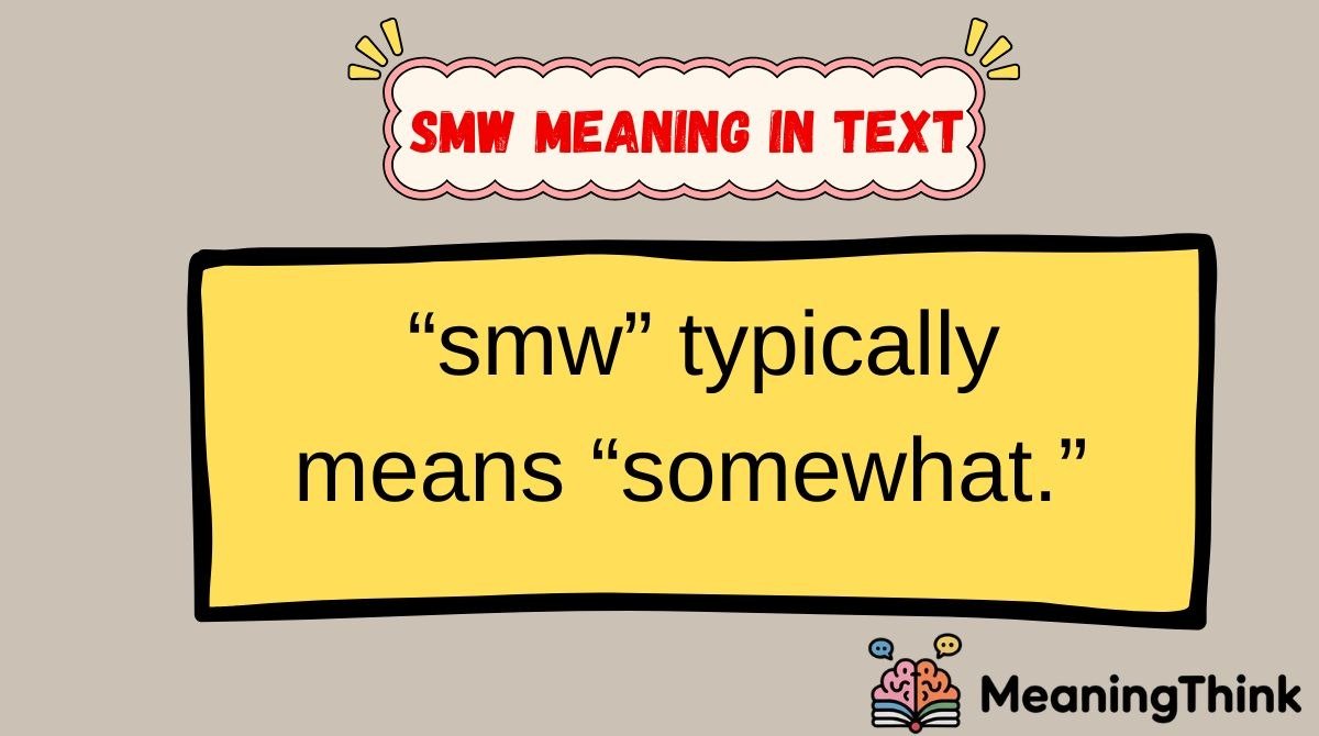 smw meaning in text