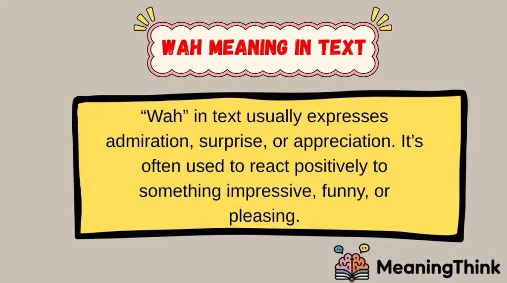 wah meaning in text
