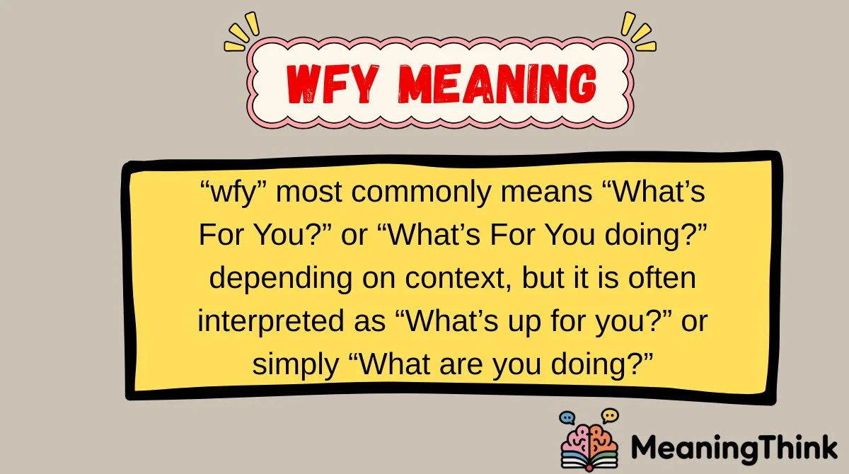 wfy Meaning