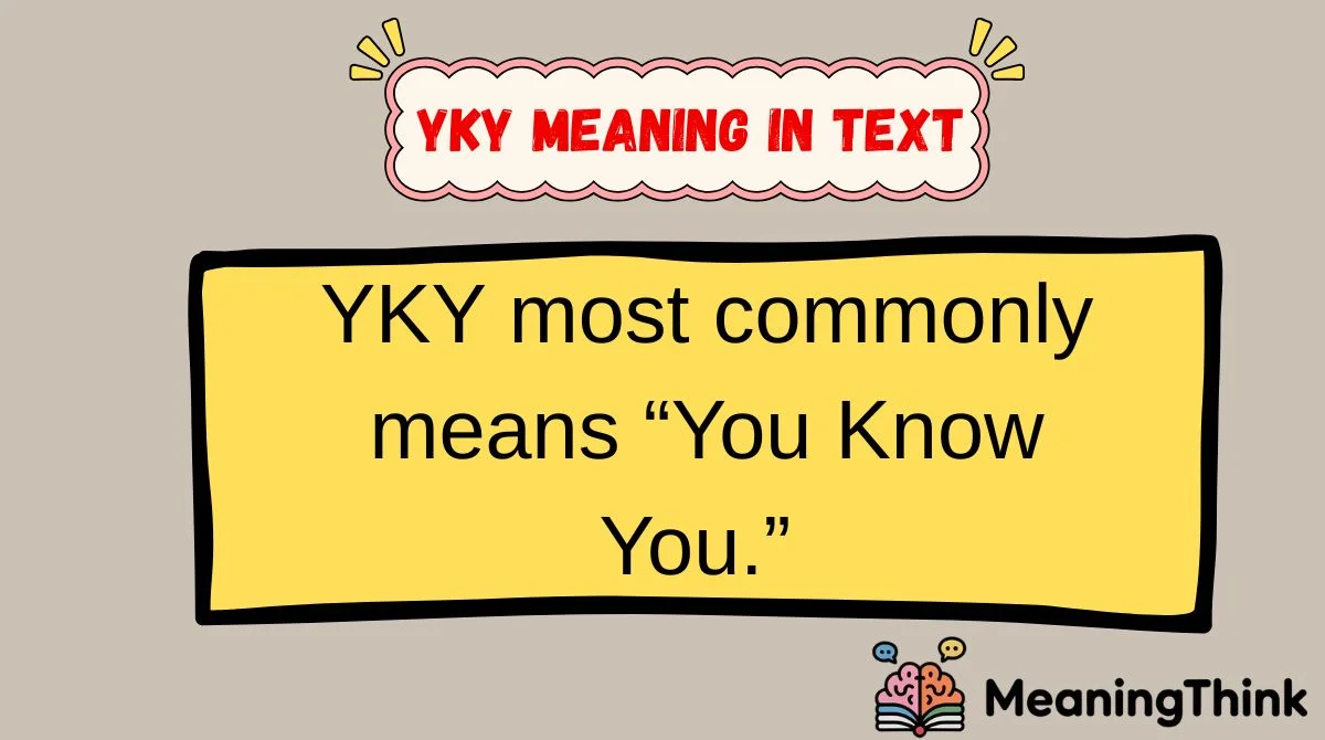 YKY Meaning in Text