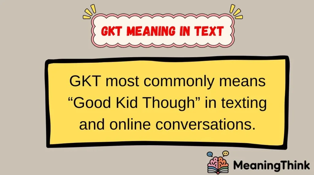 GKT Meaning in Text