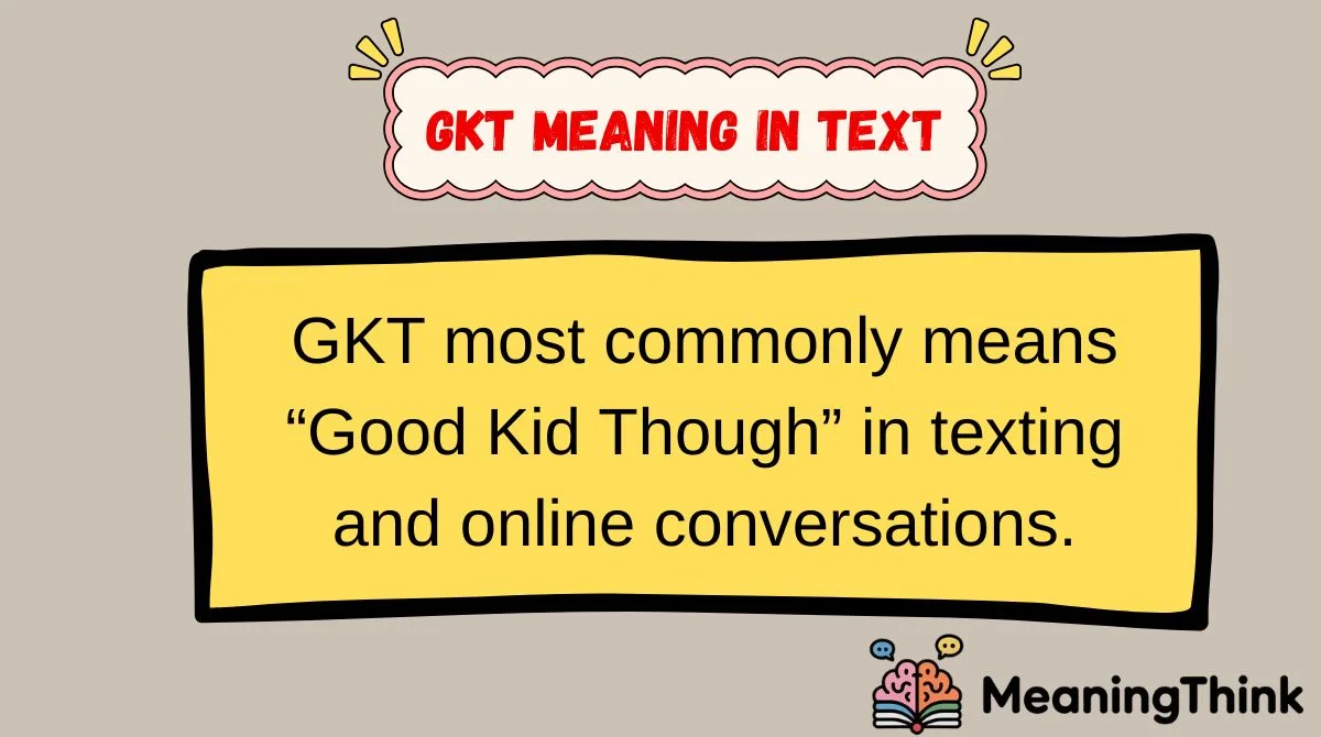 GKT Meaning in Text