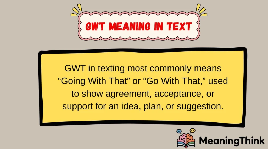 GWT Meaning in Text