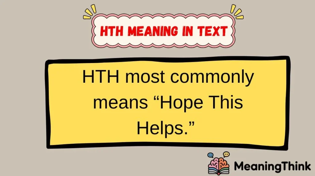 HTH Meaning in Text