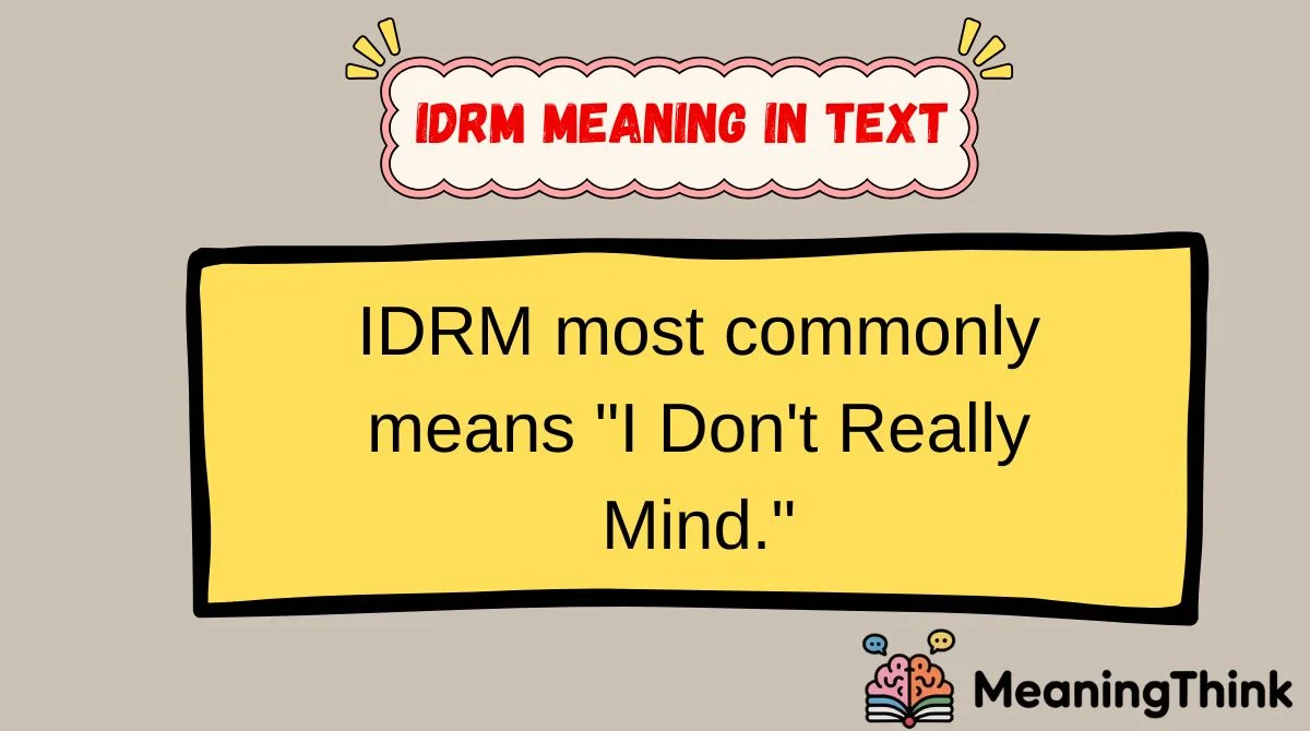 IDRM Meaning in Text