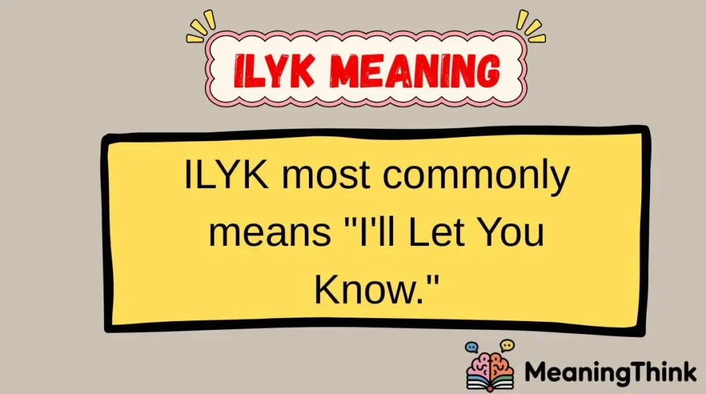 ILYK Meaning