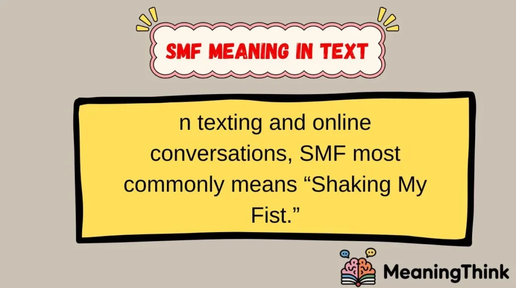SMF Meaning in Text