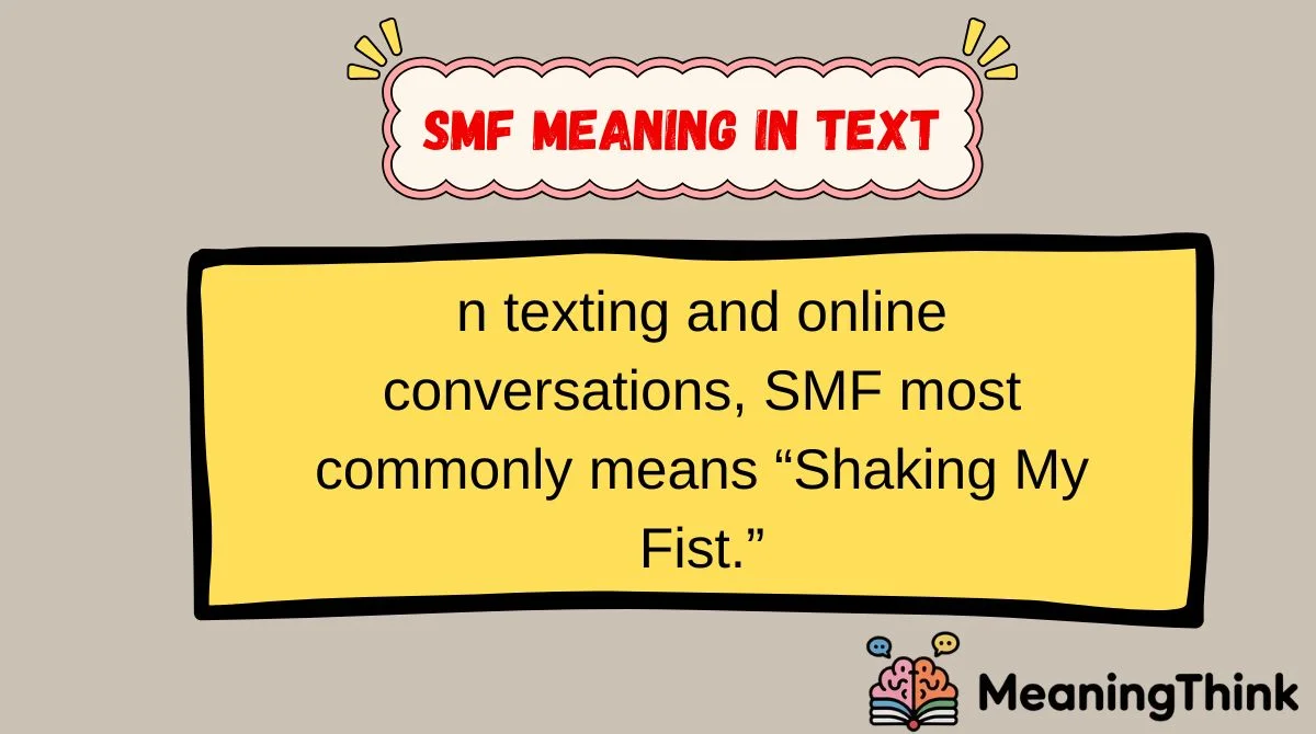 SMF Meaning in Text