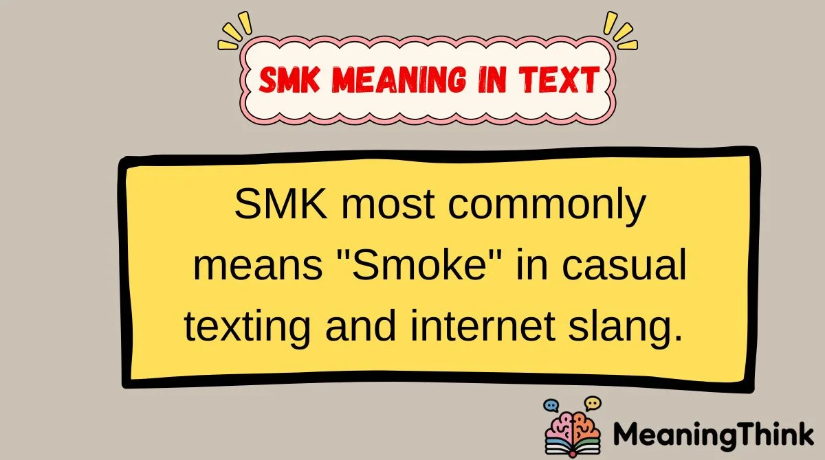 SMK Meaning in Text