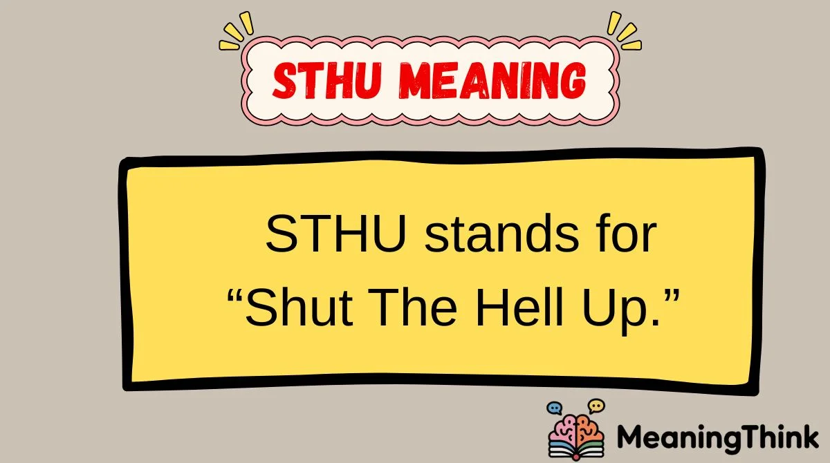 STHU Meaning