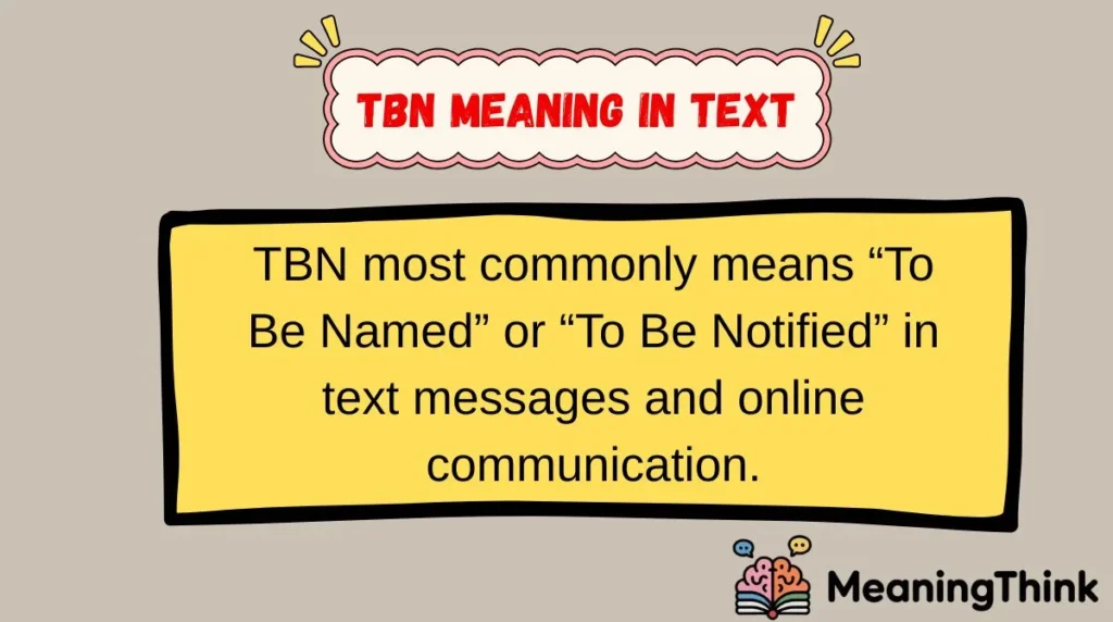 TBN Meaning in Text