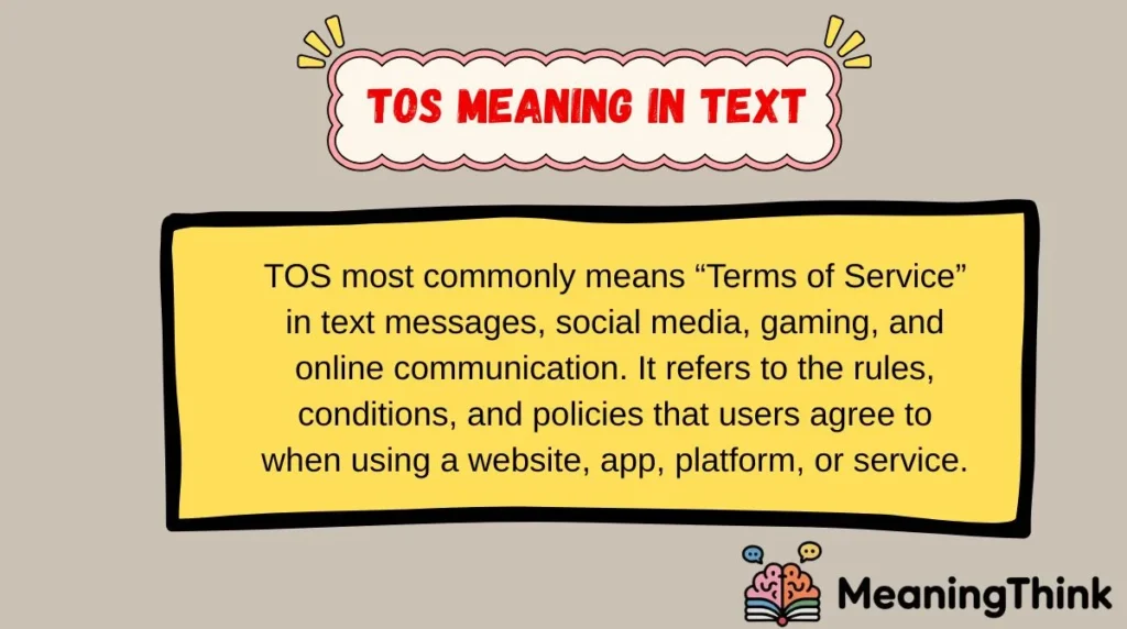 TOS Meaning in Text