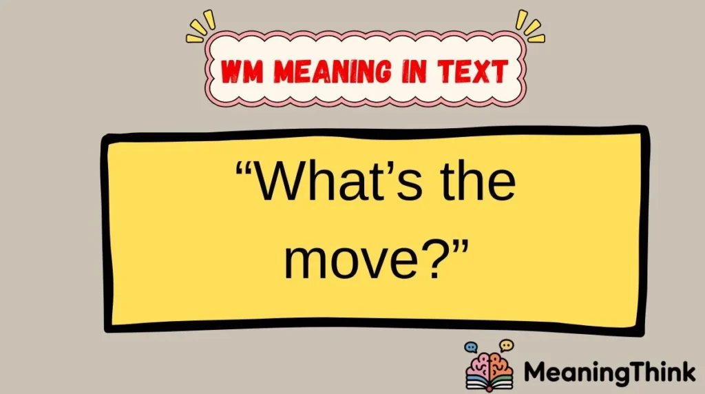 WM Meaning in Text