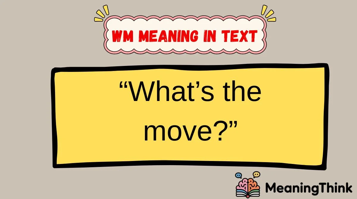 WM Meaning in Text