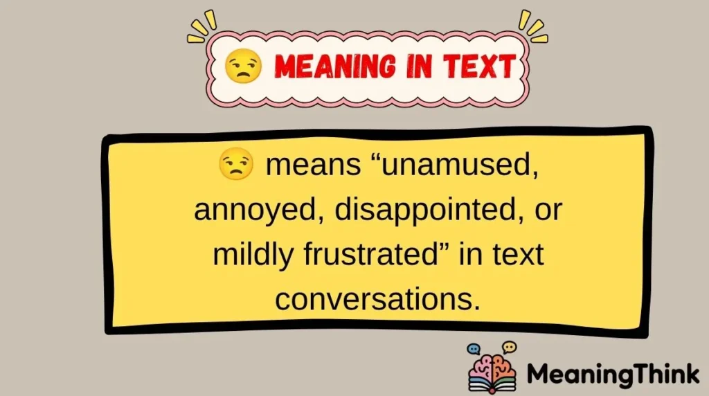 😒 Meaning in Text