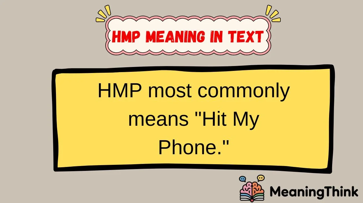 HMP Meaning in Text