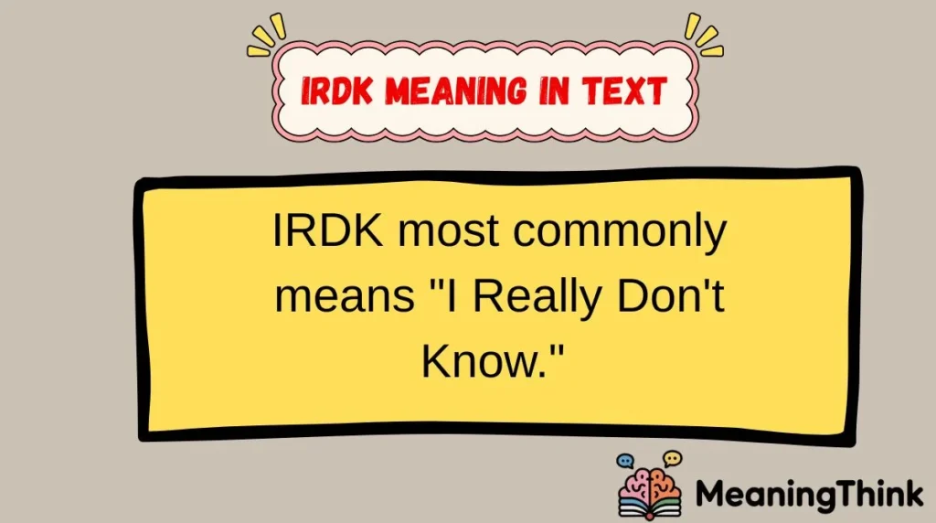 IRDK Meaning in Text