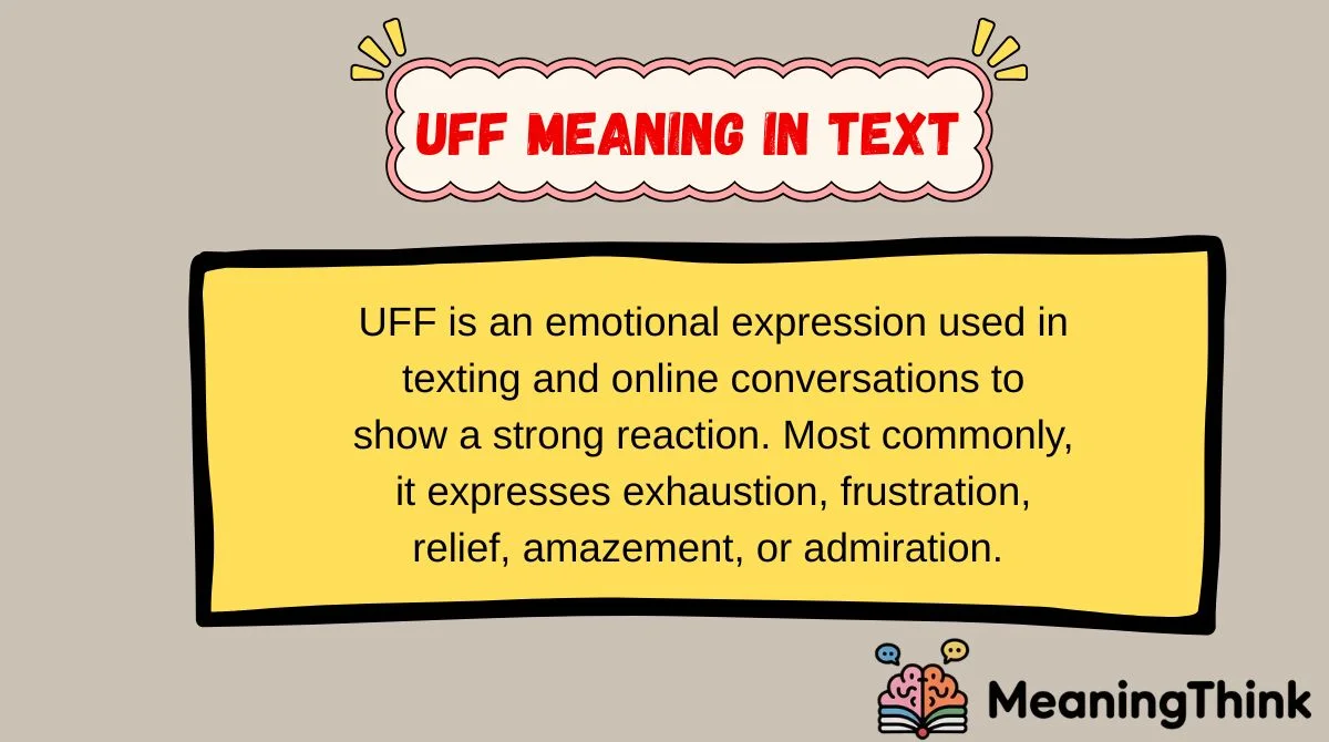 UFF Meaning in Text